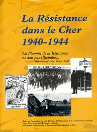 La Rsistance dans le Cher 1940-1944 par Jean-Yves Boursier (II)