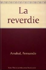 La Reverdie par Fernando Arrabal