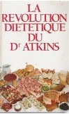 La rvolution dittique du Docteur Atkins par  Robert Atkins