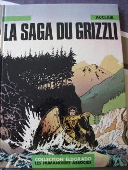 La saga du grizzly par Claude Auclair