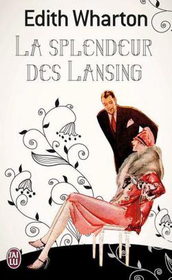 La Splendeur des Lansing par Edith Wharton