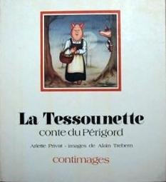 La Tessounette : conte du Prigord par Alexandre Privat d'Anglemont
