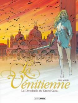 La Vnitienne, tome 2 : La damoiselle du grand canal par Patrice Ordas