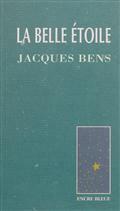 La belle étoile par Jacques Bens