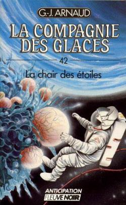 La Compagnie des Glaces, tome 42 : La Chair des toiles par Georges-Jean Arnaud