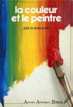 La couleur et le peintre par Jos Mara Parramn