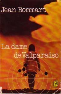 La dame de Valparaiso par Jean Bommart