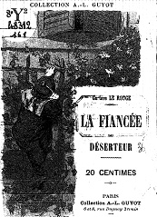 La fiance du dserteur par Gustave Le Rouge