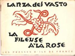 La fileuse  la rose par Lanza Del Vasto