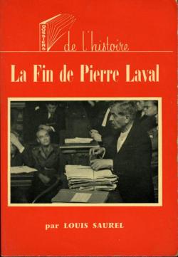La fin de Pierre Laval par Louis Saurel