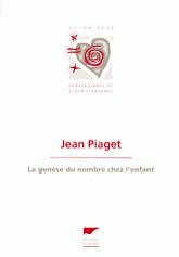La gense du nombre chez l\'enfant par Jean Piaget