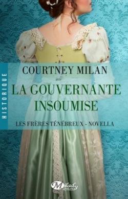 Les frres tnbreux, tome 0.5 : La Gouvernante Insoumise par Courtney Milan