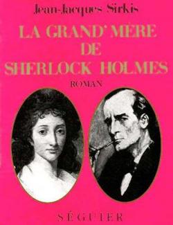 La grand-mre de Sherlock Holmes par Jean-Jacques Sirkis