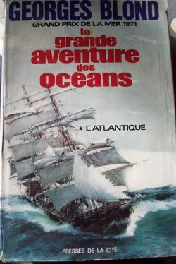 La grande aventure des ocans, tome 1 : L'Atlantique par Georges Blond