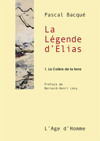 La lgende d'Elias par Pascal Bacqu