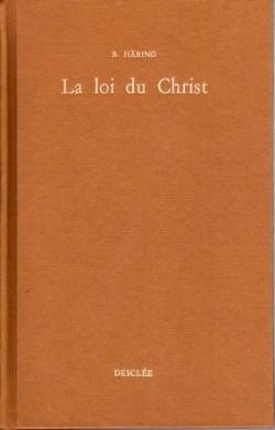 La loi du Christ, vol. III. La vie en communion fraternelle par Bernhard Hring