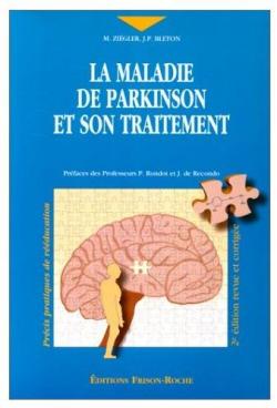La maladie de Parkinson et son traitement par Marc Zigler