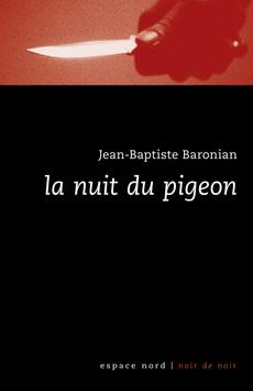 La nuit du pigeon par Jean-Baptiste Baronian