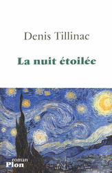 La nuit toile par Denis Tillinac