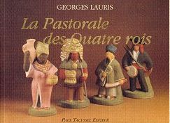La pastorale des quatre rois par Georges Lauris
