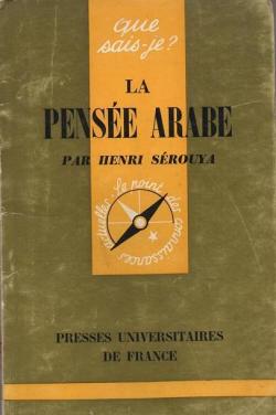 La pense arabe, 1ere dition par Henri Srouya