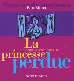 La princesse perdue et autres contes yiddish par Zimet