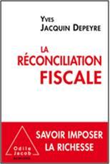 La réconciliation fiscale par Yves Jacquin-Depeyre