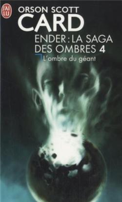 La Saga des Ombres, tome 4 : L'ombre du gant par Orson Scott Card