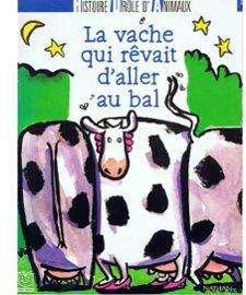 La vache qui rvait d'aller au bal par Edouard de Bergevin