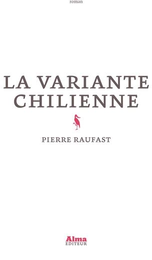 La variante chilienne par Pierre Raufast