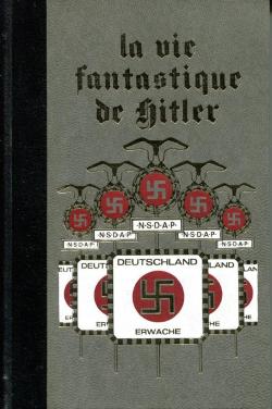 La vie fantastique d'Adolf Hitler, tome 2 par Giulio Ricchezza
