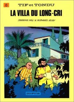Tif et Tondu, tome 8 : La Villa du long cri par Maurice Rosy