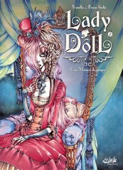 Lady Doll, Tome 2 : Une maison de poupe par Batrice Penco Sechi