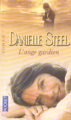 L'ange gardien par Danielle Steel
