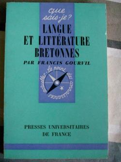 Langue et littrature bretonnes par Francis Gourvil