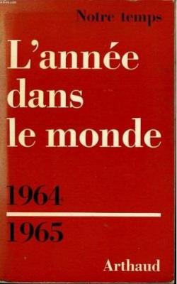 L'Anne dans le monde : les faits de 1964 par Franois Hbert-Stevens