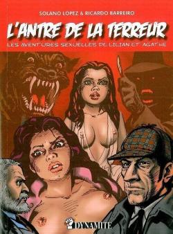L'antre de la terreur : Les aventures sexuelles de Lilian et Agathe par Francisco Solano Lpez
