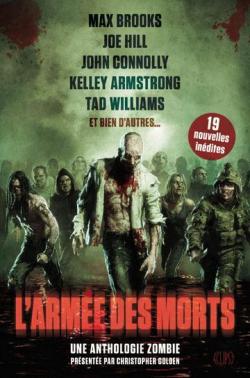 L'Arme des morts : Une anthologie zombies par Christopher Golden
