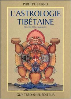 L'astrologie tibetaine par Philippe Cornu