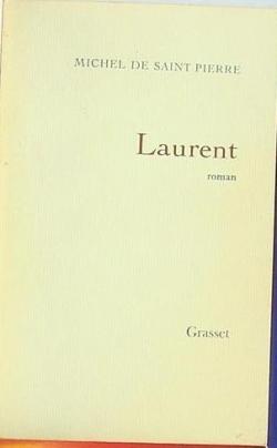 Laurent par Michel de Saint-Pierre