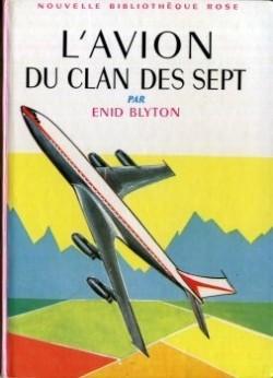 Le Clan des Sept, tome 8 : L'avion du Clan des Sept par Enid Blyton