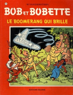 Bob et Bobette, tome 161 : Le boomerang qui brille par Willy Vandersteen
