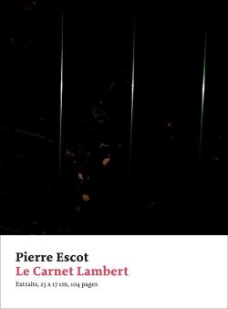 Le Carnet Lambert (Extraits) par Pierre Escot