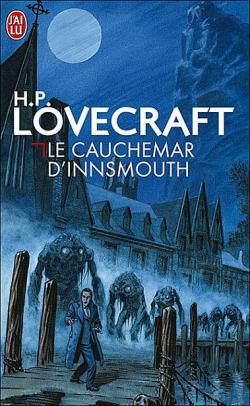 Le cauchemar d'Innsmouth par Howard Phillips Lovecraft