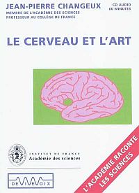 Le Cerveau et l'Art par Jean-Pierre Changeux