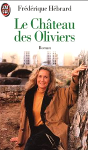 Le Château des oliviers par Frédérique Hébrard