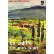 Le Chiffre de nos jours par Andr Chamson