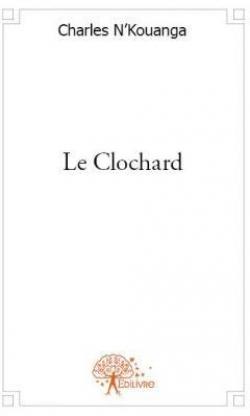 Le Clochard par Charles N'Kouanga