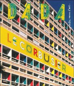 Revue Dada, n201 : Le Corbusier par Revue Dada
