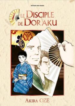 Le disciple de Doraku, tome 1 par Akira Oze